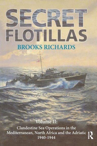 Brooks Richards - Secret Flotillas, Inbunden