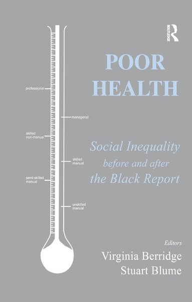 Virginia Berridge, Stuart Blume - Poor Health, Inbunden