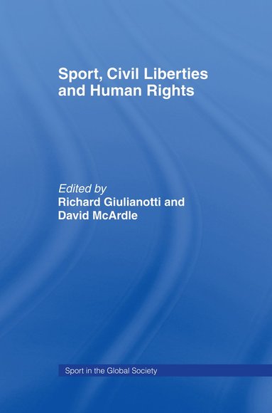 bokomslag Sport, Civil Liberties and Human Rights