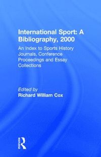 bokomslag International Sport: A Bibliography, 2000