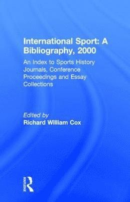 International Sport: A Bibliography, 2000 1