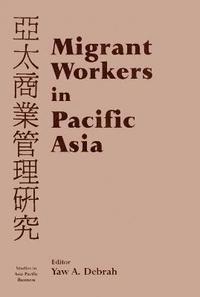 bokomslag Migrant Workers in Pacific Asia