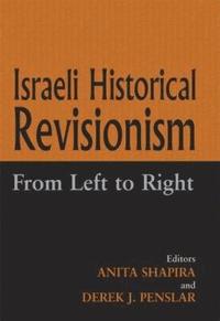 bokomslag Israeli Historical Revisionism