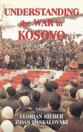 bokomslag Understanding the War in Kosovo