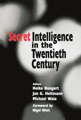 Secret Intelligence in the Twentieth Century 1