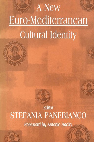 Stefania Panebianco - New Euro-Mediterranean Cultural Identity, Inbunden