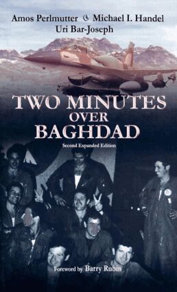 Uri Bar-Joseph, Michael Handel, Amos Perlmutter - Two Minutes Over Baghdad, Inbunden