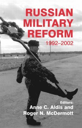 bokomslag Russian Military Reform, 1992-2002