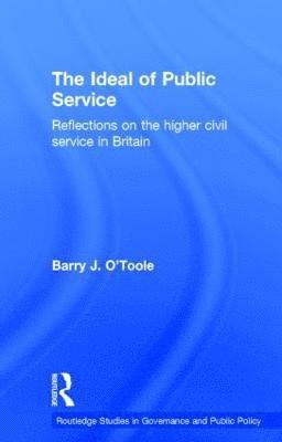 The Ideal of Public Service 1