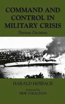 Command and Control in Military Crisis 1