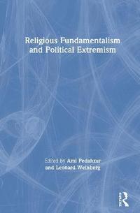 bokomslag Religious Fundamentalism and Political Extremism