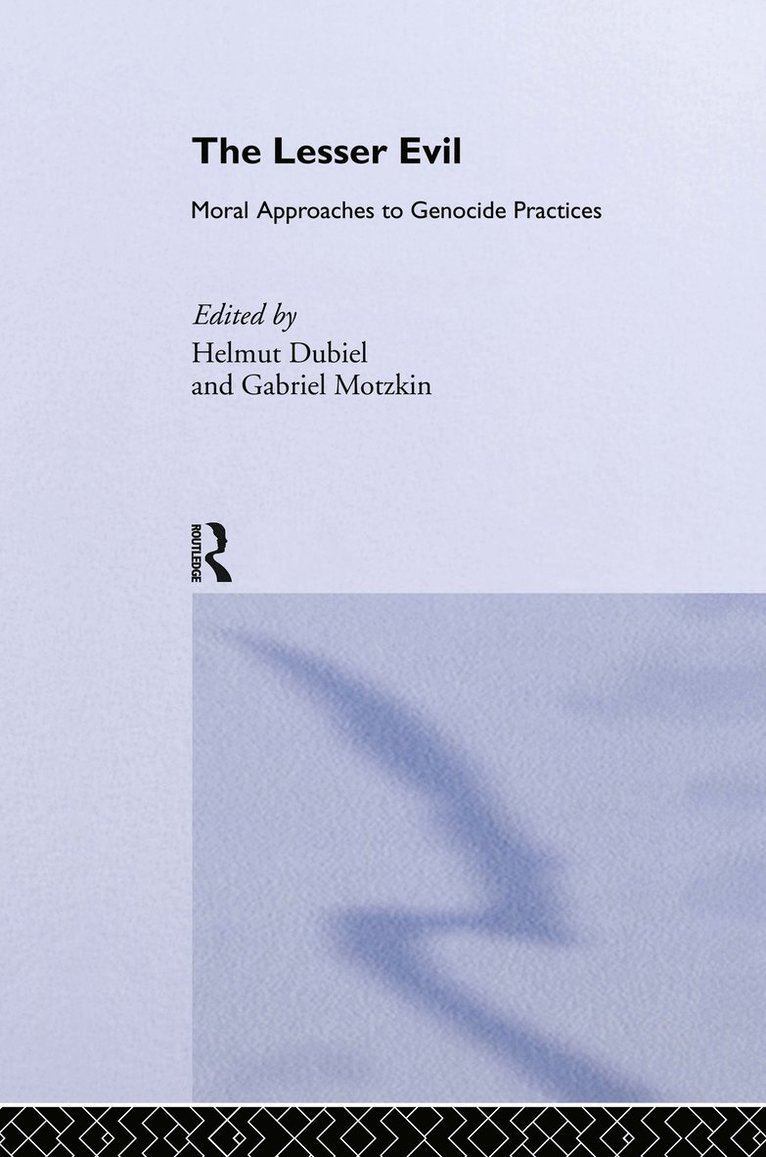 Helmut Dubiel, Gabriel Motzkin - Lesser Evil, Inbunden