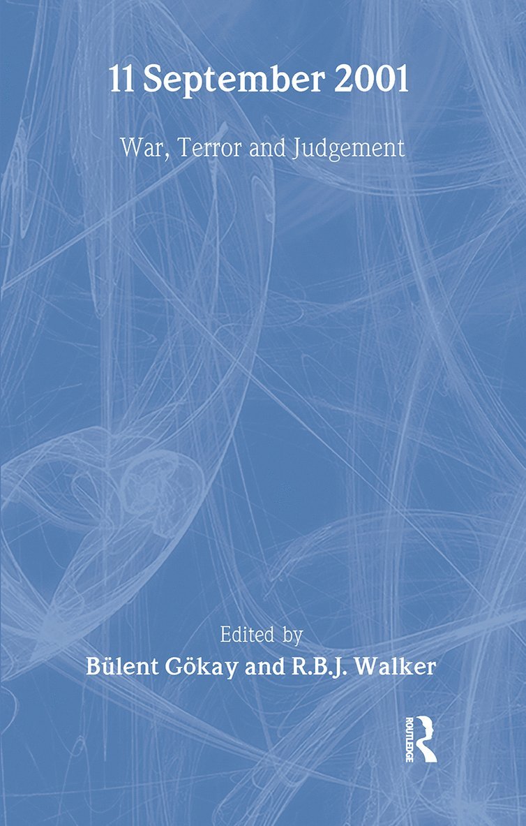 Bulent Gokay, R.B.J. Walker, R. B. J. Walker - 11 September 2001, Inbunden