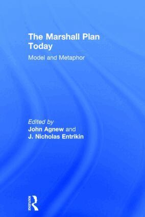 John Agnew, J. Nicholas Entrikin, John Agnew, J. Nicholas Entrikin - Marshall Plan Today, Inbunden