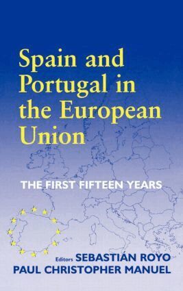 Sebastian Royo, Paul Christopher Manuel, Sebastian Royo - Spain and Portugal in the European Union, Inbunden