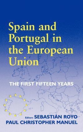 bokomslag Spain and Portugal in the European Union