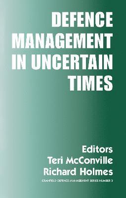 Defence Management in Uncertain Times 1