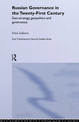 Russian Governance in the 21st Century 1
