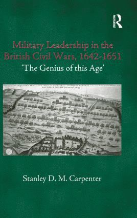 bokomslag Military Leadership in the British Civil Wars, 1642-1651