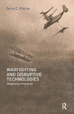 Warfighting and Disruptive Technologies