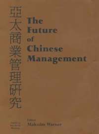 bokomslag The Future of Chinese Management