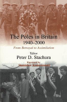 Peter D. Stachura - Poles in Britain, 1940-2000, Inbunden