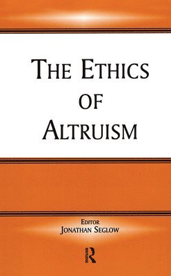 The Ethics of Altruism 1