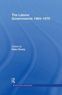 bokomslag The Labour Governments 1964-1970