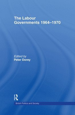 The Labour Governments 1964-1970 1