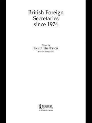 British Foreign Secretaries Since 1974