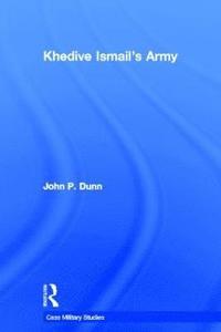 bokomslag Khedive Ismail's Army