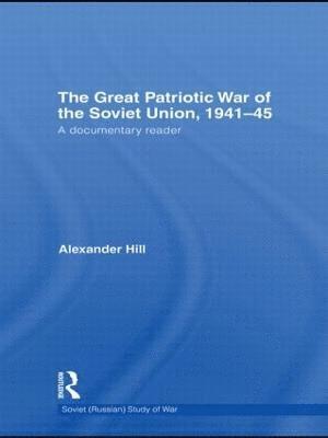 bokomslag The Great Patriotic War of the Soviet Union, 1941-45