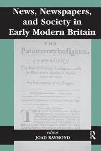 bokomslag News, Newspapers and Society in Early Modern Britain