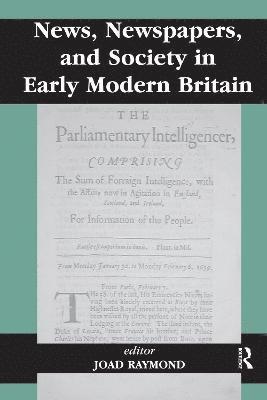 News, Newspapers and Society in Early Modern Britain 1