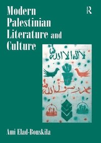 bokomslag Modern Palestinian Literature and Culture