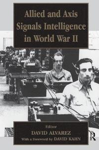 bokomslag Allied and Axis Signals Intelligence in World War II