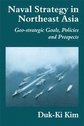 bokomslag Naval Strategy in Northeast Asia