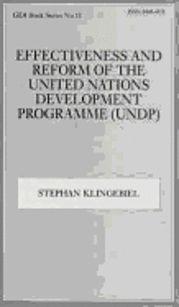 Effectiveness And Reform Of The United Nations Development Programme (Undp) 1