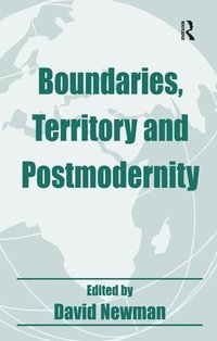 bokomslag Boundaries, Territory and Postmodernity