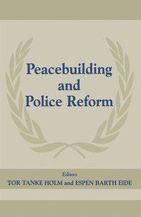 bokomslag Peacebuilding And Police Refor