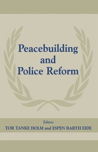 bokomslag Peacebuilding And Police Refor