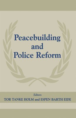 Peacebuilding And Police Refor 1