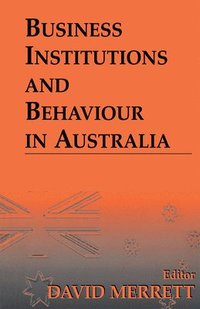 bokomslag Business Institutions and Behaviour in Australia