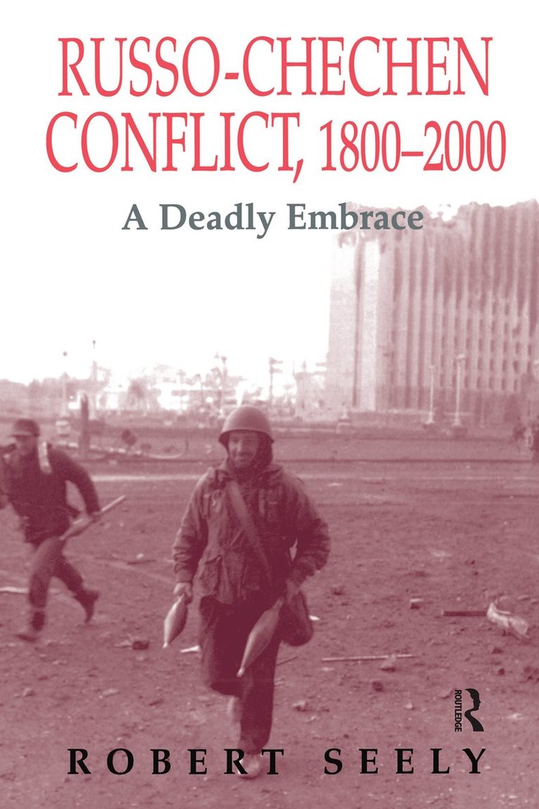 Russian-Chechen Conflict 1800-2000
