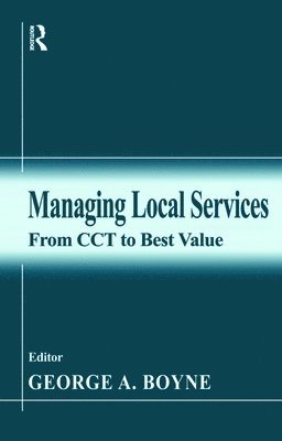 George A. Boyne, George a. Boyne - Managing Local Services, Häftad