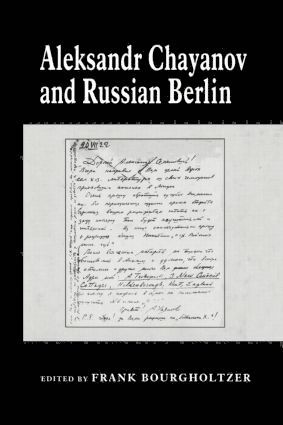 bokomslag Aleksandr Chayanov and Russian Berlin