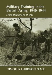 bokomslag Military Training in the British Army, 1940-1944