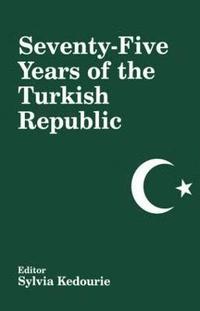 bokomslag Seventy-five Years of the Turkish Republic