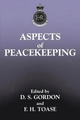 Stuart Gordon, Francis Toase - Aspects of Peacekeeping, Häftad