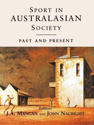 J A Mangan, John Nauright - Sport in Australasian Society, Häftad